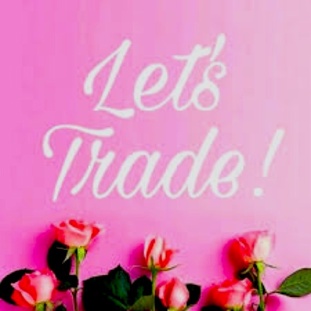Trade for anything!